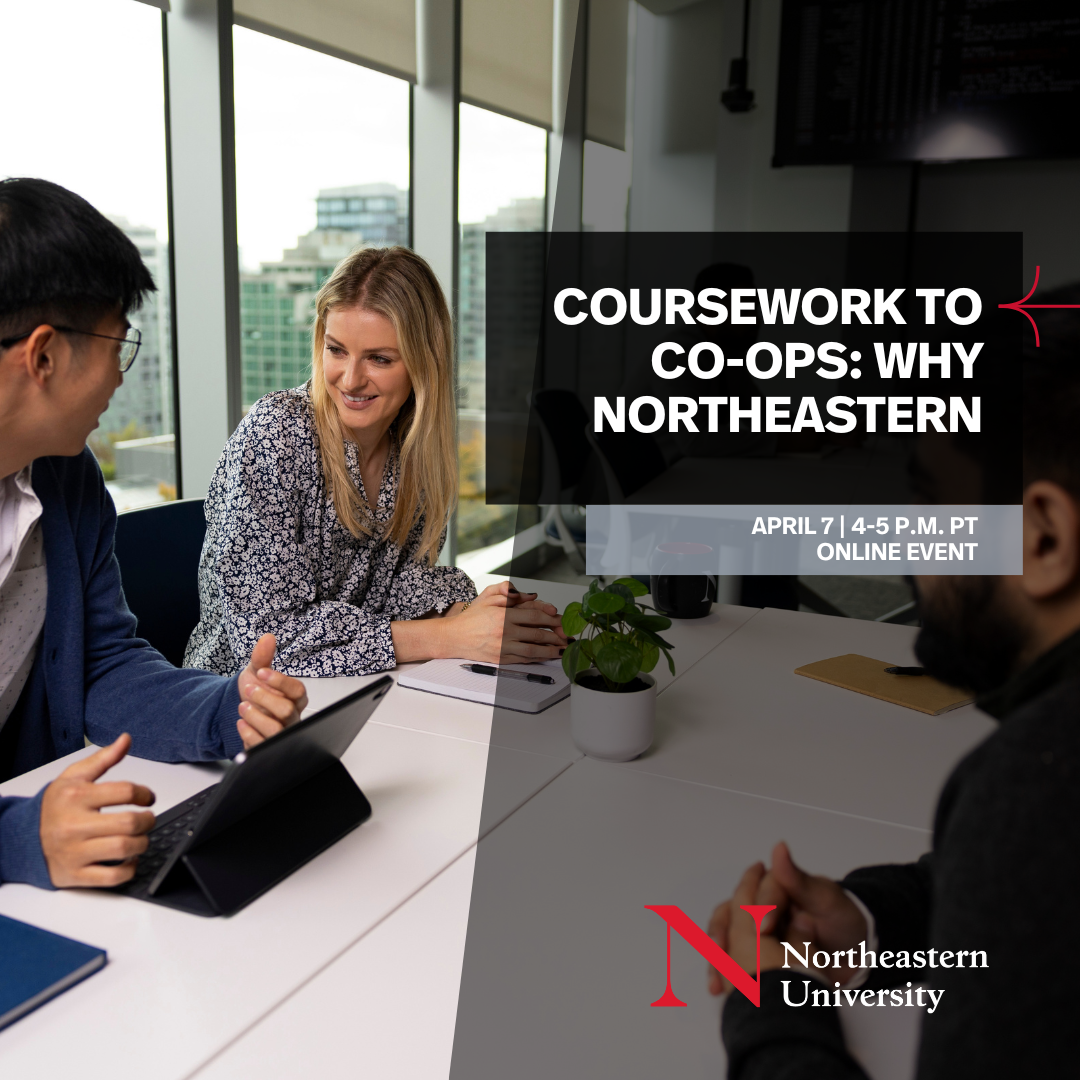 Coursework to Co-ops: Why Northeastern