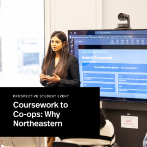 Coursework to Co-ops: Why Northeastern